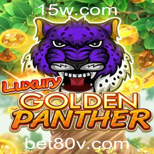 Descubra o Encanto do Jogo LUXURYGOLDENPANTHER com a Estratégia Bet80